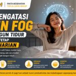 Cara Mengatasi Brain Fog Saat Bangun Tidur Agar Pikiran Tetap Fokus Seharian