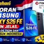 Bocoran Samsung Galaxy S26 FE Makin Jelas, Sudah Lolos TKDN dan Siap Masuk Indonesia